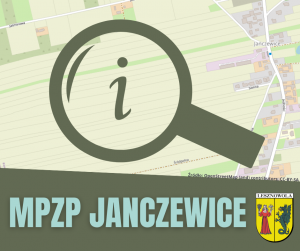 Szary napis MPZP Janczewice i Herb Gminy Lesznowola na zielonym tle. Zielona lupa i literka "i" na mapie.