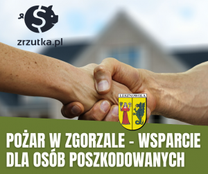 Biały napis "POŻAR W ZGORZALE - WSPARCIE DLA OSÓB POSZKODOWANYCH". Witające się ręce.