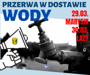 Granatowy napis "PRZERWA W DOSTAWIE" na błękitnym tle. Niebieski napis "WODY" na błękitnym tle. Dodatkowo w centralnym miejscu obrazka znajduję się kran oraz ręka trzymająca megafon.