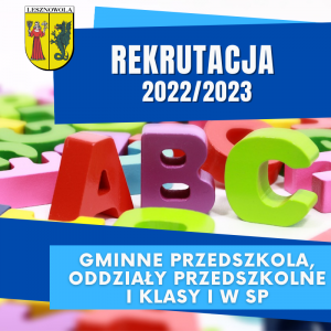 Biały napis "Rekrutacja 2022/2023 na granatowym tle. Biały napis "Gminne przedszkola, oddziały przedszkolne i klasy I w SP" na niebieskim tle