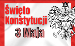 Czerwony napis "Święto Konstytucji 3 Maja" na białym tle. Biały orzeł.
