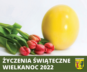 Biały napis "ŻYCZENIA ŚWIĄTECZNE WIELKANOC 2022" i Herb Gminy Lesznowola na zielonym tle. Żółte jajko i czerwone tulipany.