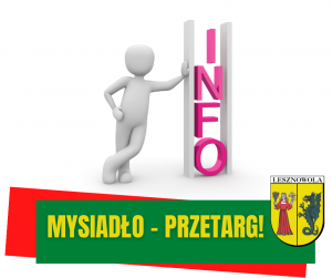 Żółty napis "MYSIADŁO - PRZETARG!" na zielonym tle. W centralnej części obrazka stoi ludzik i podpiera napis INFO.