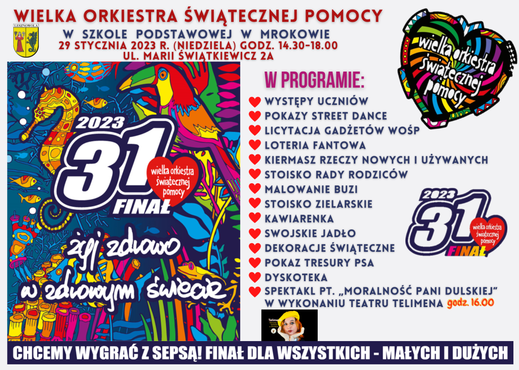 Plakat promujący Finał Wielkiej Orkiestry Świątecznej Pomocy w Szkole podstawowej w Mrokowie. 
