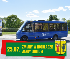 Żółty napis 25.07. Zmiany w rozkładnie jazdy linii L-4 na zielonym pasku. W tle niebieski autobus podjeźdza na przystanek.