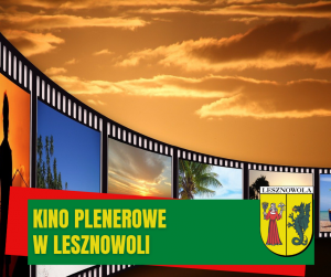 Niebo w kolorze pomarańczowym, klisza filmowa z kolorowymi kadrami. Na zielonym pasku napis: KINO PLENEROWE W LESZNOWOLI. Po prawej na dole herb gminy.