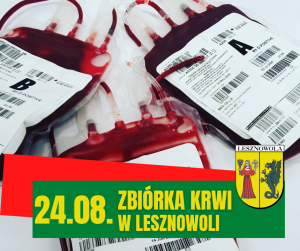 Żółty napis 24.08. Zbiórka krwi w Lesznowoli na zielonym pasku. W tle torebki z krwią.
