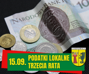 Żółty napis "15.09. Podatki lokane trzecia rata" na zielonym pasku. W tle znajdują się pieniądze.