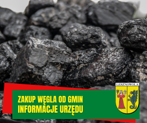 Duże bryłki wegla kamiennego, na zielonym pasku napis zółtymi literami: ZAKUP WEGLA OD GMIN INFORMACJA URZĘDU, obok herb gminy
