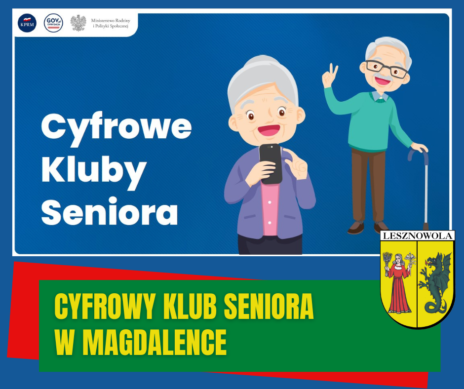 Żółty napis "Cyfrowe kluby seniora w Magdalence" na zielonym pasku. W tle obrazek babci i dziadka.