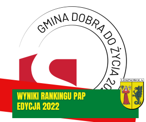 Biało-czerwony logotyp z napisem w okręgu - GMINA DOBRA DO ŻYCIA. Na dole no zielonym pasku napis: WYNIKI RANKINGU PAP EDYCJA 2022, po prawej herb gminy.