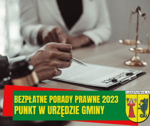 stół dokumenty, widać dłonie i symbole związane z prawem. Na dole na zielonym pasku tekst: BEZPŁATNE PORADY PRAWNE 2023 PUNKT W URZĘDZIE GMINY, obok po prawej herb gminy.