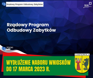 Żółty napis Wydłużenie naboru wniosków do 17 marca 2023 r. na zielonym pasku. Biały napis Rządowy Program Odbudowy Zabytków.