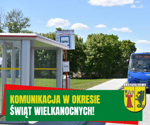 Komunikacja w okresie Wielkanocy!