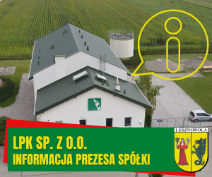 Na zdjęciu budynel Lesznowolskiego Przedsiębiorstwa Komunalnego z lotu ptaka, na dole na zielonym pasku napis: LPK SP Z O.O. INFORMACJA PREZESA SPÓŁKI, na obok po prawej herb Gminy Lesznowola