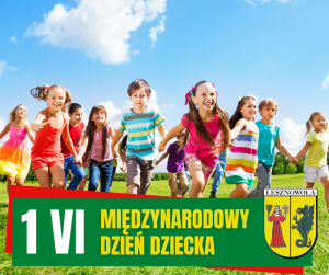 Dzieci biegną przez łąkę. Biały napis 1 VI i żółty napis Międzynarodowy Dzień Dziecka na zielonym pasku.