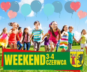 Dzieci biegną przez łąkę. Żółty napis WEEKEND 3-4 czerwca na zielonym pasku.