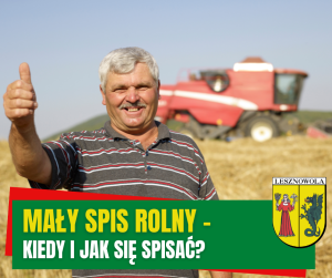 Rolnik, w oddali traktor. Napis na zielonym pasku: Mały Spis Rolny-kiedy i jak się spisać?