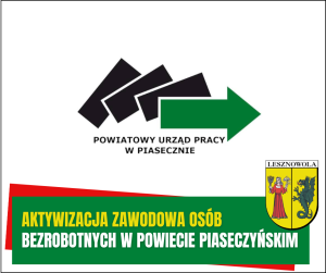 Żółty napis aktywizacja zawodowa osób i biały napis bezrobotnych w powiecie piaseczyńskim na zielonym pasku. W tle logo PUP Piaseczno.