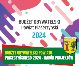 Żółty napis Budżet Obywatelski Powiatu i biały napis Piaseczyńskiego 2024 - nabór projektów na zielonym pasku.