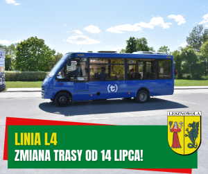 Żółty napis L4 i biały napis zmiany trasy od 14 lipca! na zielonym pasku. W tle niebieski autobus.