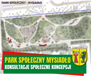 Graficzny projekt koncepcji Parku społecznego w Mysiadle