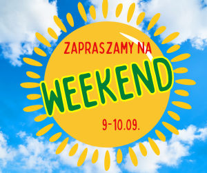 Słońce i napis WEEKEND 9-10.09