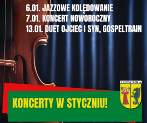 skrzypce , granatowe tło, napis: 6.01 Jazzowe kolędowanie, 7.01. Koncert Noworoczny, 13.01. Duet Ojciec i Syn Gospeltrain
