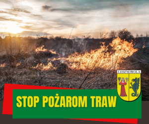 wypalanie traw. Na zielonym pasku napis STOP POŻAROM TRAW