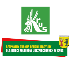 Żółty napis "Bezpłatny turnus rehabilitacyjny" i biały napis "dla dzieci rolników ubezpieczonych w KRUS" na zielonym pasku. W tle logo KRUS.