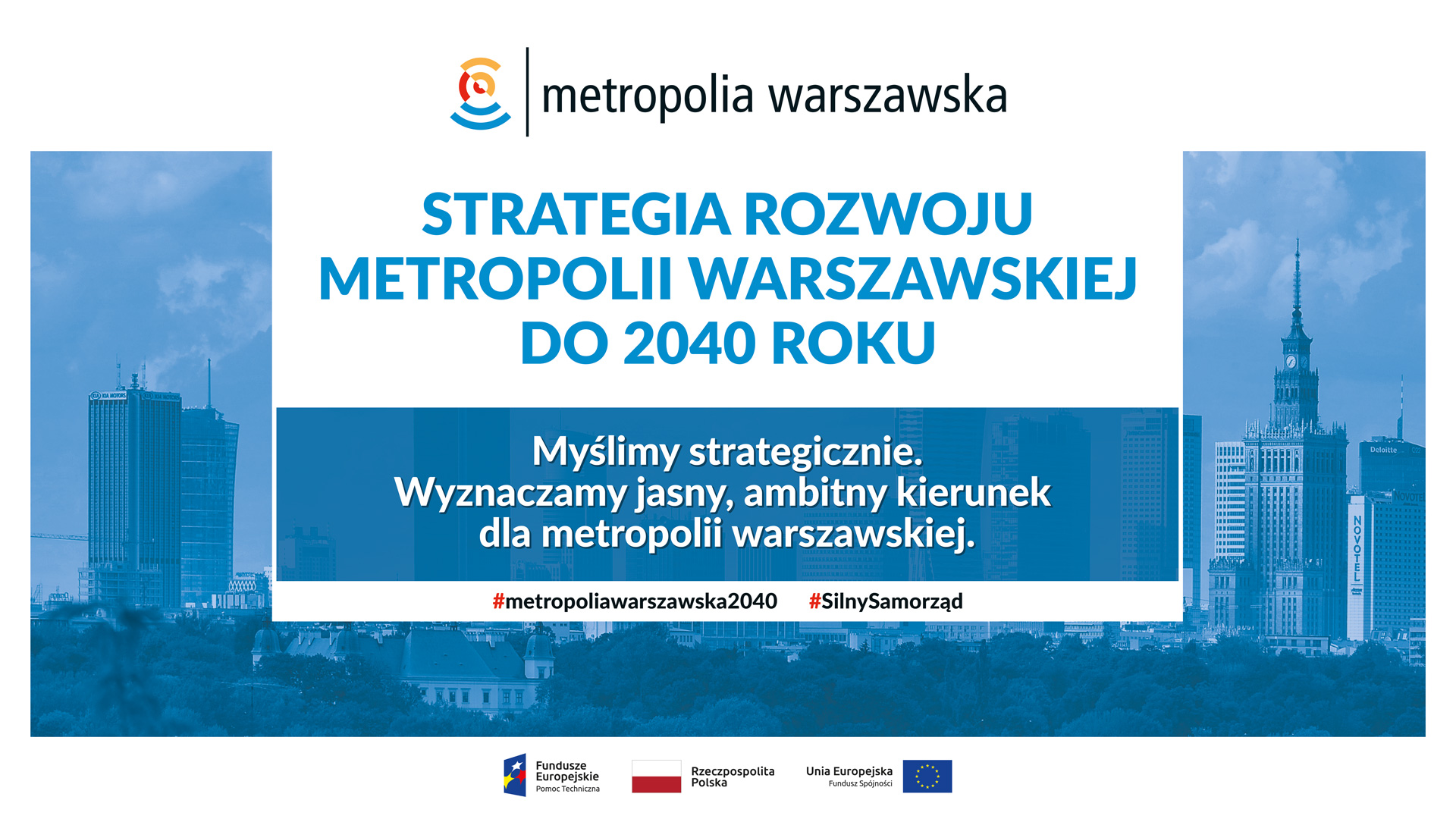 Niebieski napis Strategia Rozwoju Metropolii Warszawskiej do 2040 roku na białym tle