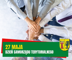 Żółty napis "27 maja" i biały napis "Dzień Samorządu terytorialnego" na zielonym pasku