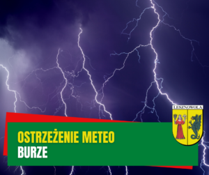 Żółty napis - ostrzeżenie meteo i biały napis - burze na zielonym pasku. W tle pioruny na granatowym niebie.