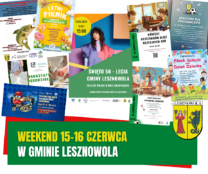 Żółty napis "Weekend 15-16 czerwca" i biały napis "w gminie Lesznowola" na zielonym pasku. W tle plakaty z wydarzeniami.