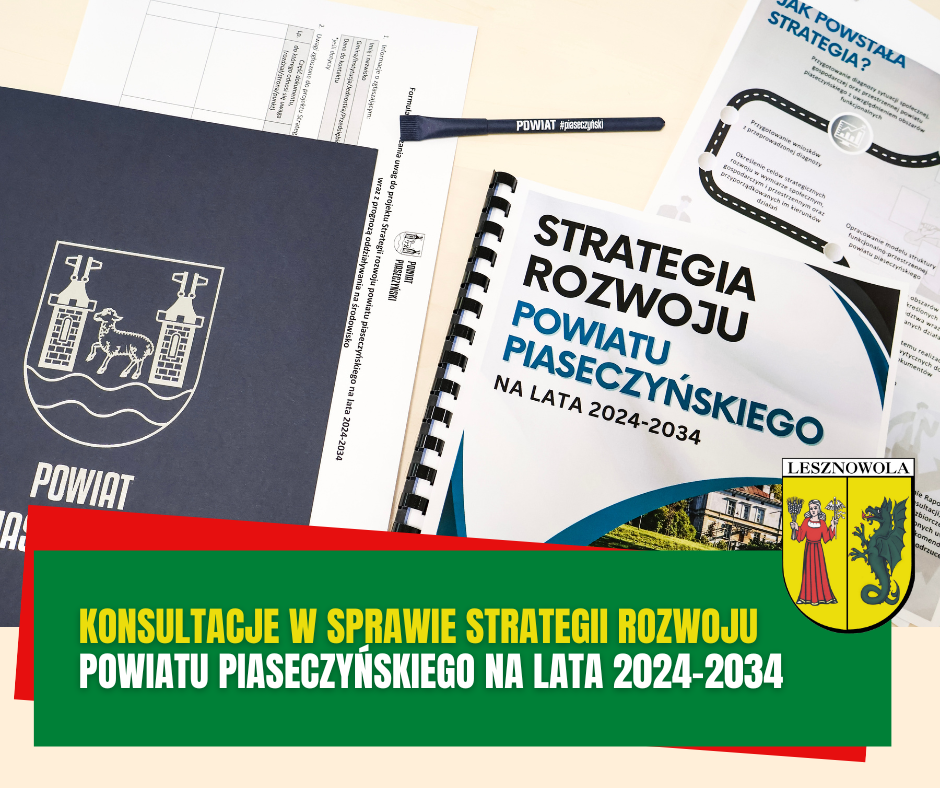 żółty napis "Konsultacje w sprawie Strategii Rozwoju" i biały napis "Powiatu Piaseczyńskiego na lata 2024-2034" na zielonym pasku.