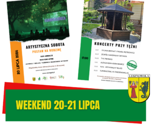 Żółty napis Weekend 20-21 lipca na zielonym pasku. W tle dwa plakaty.