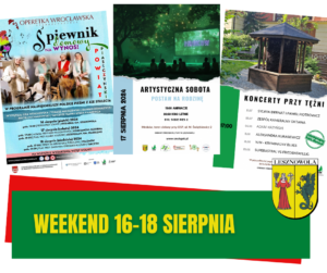 Żółty napis Weekend 16-18 sierpnia na zielonym pasku. W tle trzy plakaty.