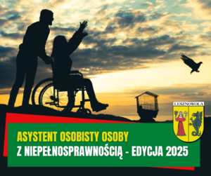 Żółty napis "Asystent osobisty osoby" i biały napis "z niepełnosprawnością – edycja 2025" na zielonym pasku. W tle mężczyzna i kobieta na wózku.
