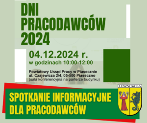 Zielone tło. Napis DNI PRACODAWCÓW 2024. Na dole grafiki na zielonym pasku napis SPOTKANIE INFORMACYJNE DLA PRZEDSIĘBIORCÓW