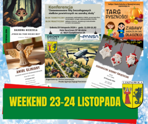 Plakaty promujące weekendowe wydarzenia. Na zielonym pasku żółty napis WEEKEND 23-24 LISTOPADA