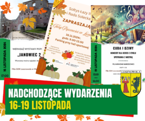 Plakaty najbliższych wydarzeń. Na zielonym pasku napis: NADCHODZĄCE WYDARZENIA 16-19 LISTOPADA