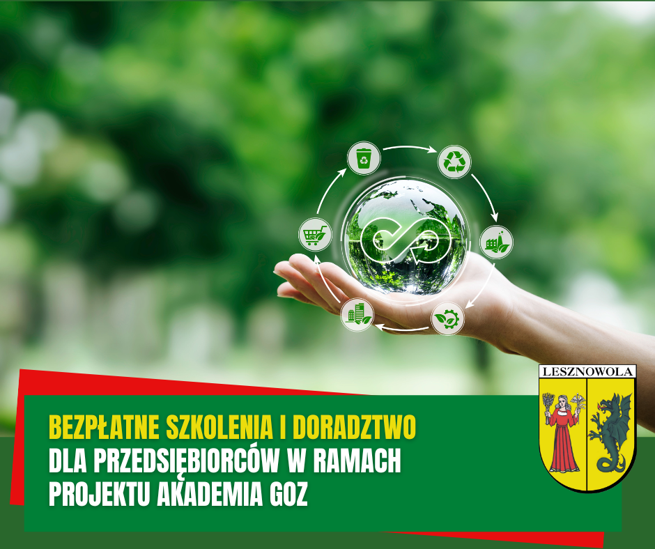 Żółty napis "Bezpłatne szkolenia i doradztwo" oraz biały napis "dla przedsiębiorców w ramach projektu Akademia GOZ" na zielonym pasku. W tle ręka trzymająca wizualizacje ekologii.