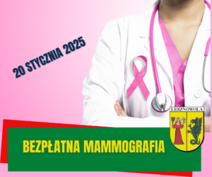 na obrazku stoi Pani, obok niej po lewej stronie jest data 20 stycznia 2025 a pod nią napis bezpłatna mammografia