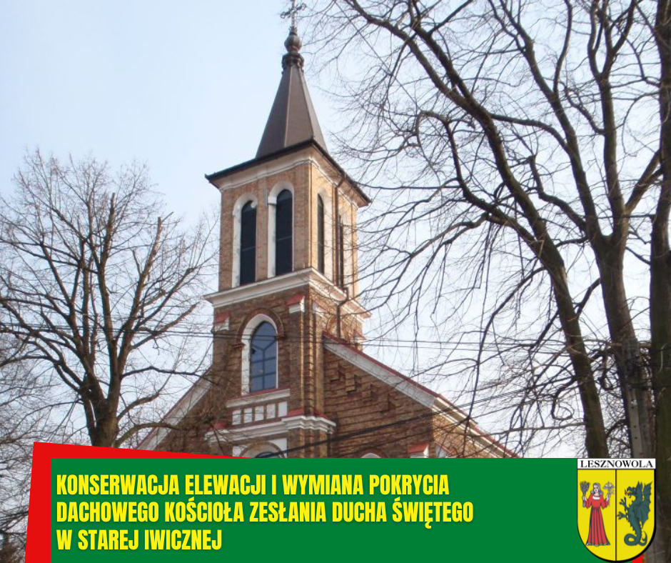 obrazek na którym jest Kościół wśród drzew, a pod nim napis Konserwacja elewacji i wymiana pokrycia dachowego Kościoła Zesłania Ducha Świętego w Starej Iwicznej
