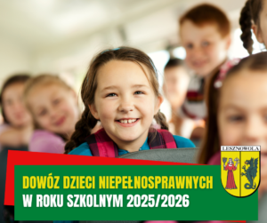 na obrazku widać dzieci, pod którymi jest napis dowóz dzieci niepełnosprawnych w roku szkolnym 2025/2026