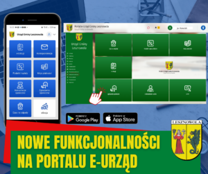 Telefon komórkowy i widok portalu e-urząd oraz kafelki z funkcjonalnościami. Na zielonym pasku napis NOWE FUNKCJONALNOŚCI NA PORTALU E-URZĄD