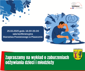 Na obrazku siedzi młody mężczyzna z pochyloną głową, a pod spodem jest napis zapraszamy na wykład o zaburzeniach odżywiania dzieci i młodzieży