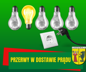 Na obrazku na zielonym tle widać cztery wyłączone żarówki i jedną włączoną, pod nimi jest kontakt z wyjętą wtyczką, a pod spodem napis przerwy w dostawie prądu