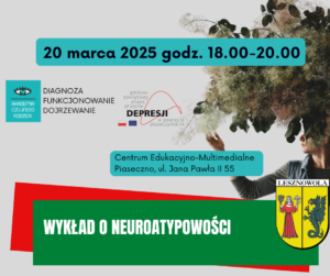 Na obrazku na szarym tle jest osoba z liśćmi na głowie, obok jest napis informujący o dacie, godzinie i miejscu wykładów, 20 marca 2025 godz. 18.00-20.00, wykład o neuroatypowości.