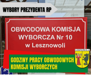 Na zdjęciu czerwona tabliczka z napisem Obwodowa komisja Wyborcza nr 10 w Lesznowoli , na zielonym pasku napis: Godziny pracy Obwodowych Komisji Wyborczych, po prawej herb Gminy Lesznowola